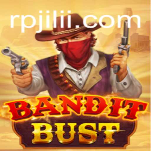 BanditBust: An Unforgettable Adventure